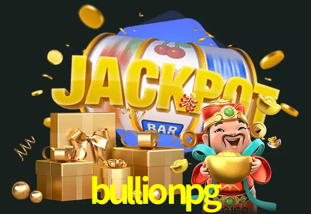 bullionpg bet
