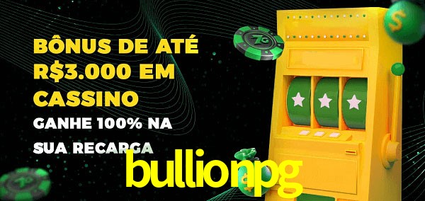 bullionpg melhor bônus de depósito